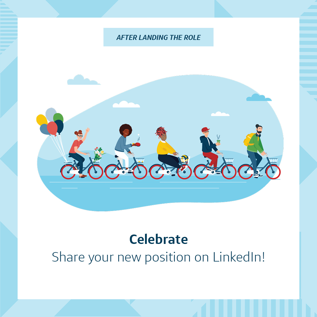 A Capital One animated picture of five associates on bikes, the last bike having balloons attached, with clouds above. The title above says, "AFTER LANDING THE ROLE," and the words below say, "Celebrate. Share your new position on LinkedIn!" All with a two-tone blue triangular border